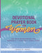 Devotional Prayer Journal for Women by Luisette Kraal