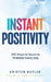 Instant Positivity: 365 Ways to Become 1% Better Every Day by Kristen Butler