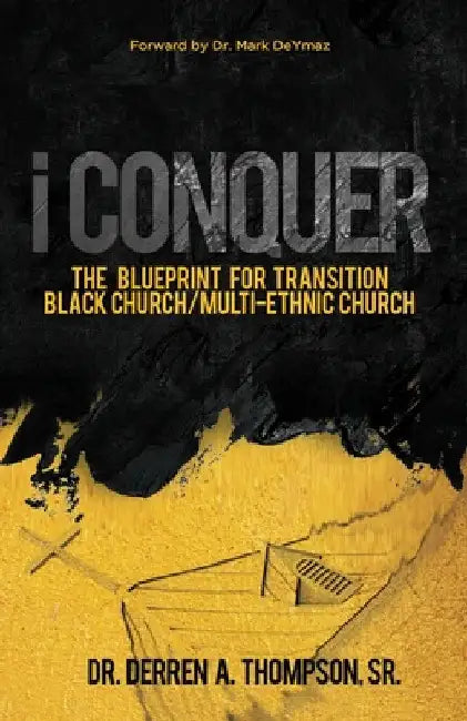 I Conquer by Derren A. Thompson