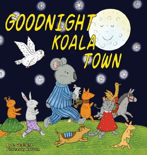 Goodnight Koala Town by C. Géraldine