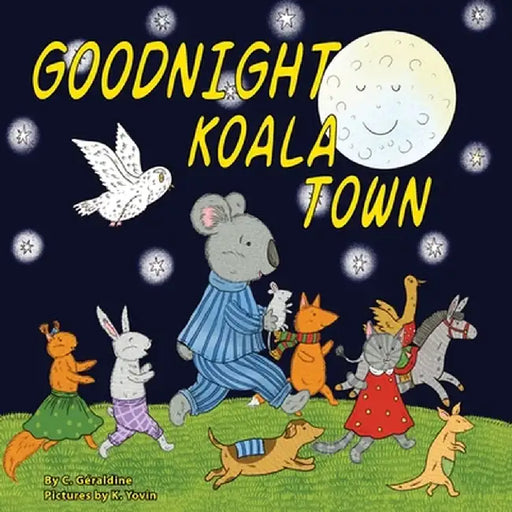 Goodnight Koala Town by C. Géraldine