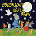 Goodnight Koala Town by C. Géraldine
