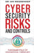 Cybersecurity Risks and Controls: Fundamentals of Organizational Cybersecurity by Messenger