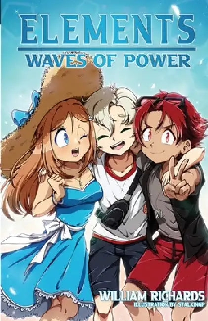 Elements Volume 2.5 Waves of Power by William T. Richards