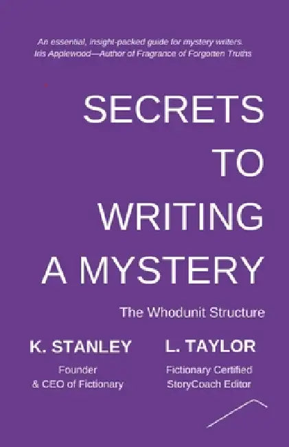 Secrets to Writing a Mystery by K. Stanley, L. Taylor