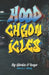 Hood Chronicles by Gloria Sze-Ming (G L. Glowz) O'Koye