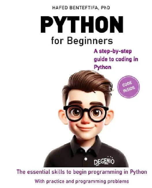 Python for Beginners: A practical introduction by Hafed Benteftifa