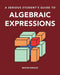 A serious student's guide to algebraic expressions by Maksim Sokolov