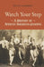 Watch Your Step: A History of African American Dancing: Volume 5 by Félix Lambert
