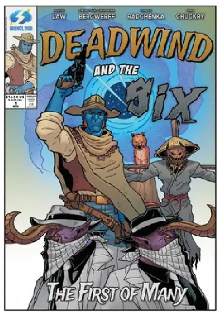 Deadwind and the Six: The First of Many by Steven Ivan Ivan Christopher Bergwerff, Steven Ivan Christopher Bergwerff