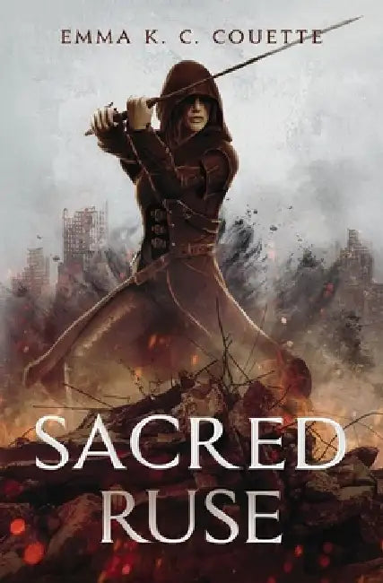 Sacred Ruse by Emma K. C. Couette