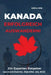 KANADA Erfolgreich Auswandern! by Gerd Damitz