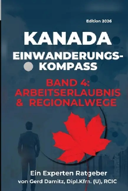 Band 4: Arbeitserlaubnis & Regionalwege by Gerd Damitz