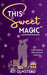This Sweet Magic by Kit Olmstead