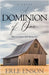 A Dominion of One by Enson, Erle