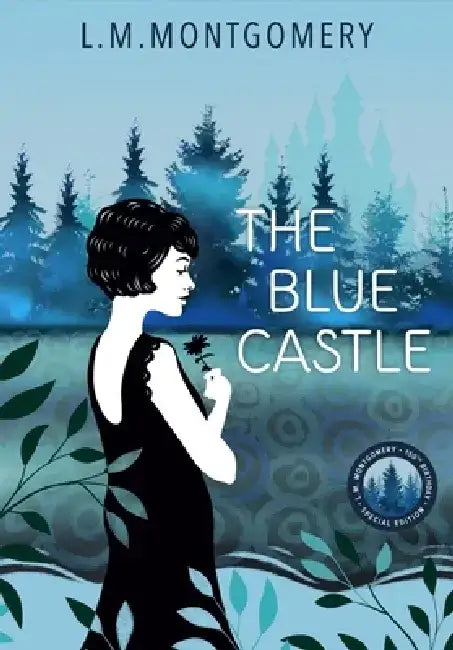 The Blue Castle by Lucy Montgomery