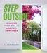 Step Outside: Walking Your Way to Health & Happiness by Scott, Lee