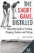 The Short Game, Distilled: Illustrated Guide to Pitching, Chipping, Bunkers and Putting by Styles, Pete