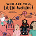 Who are You, Little Wonder? by Jennifer Draper, Jade Roberts