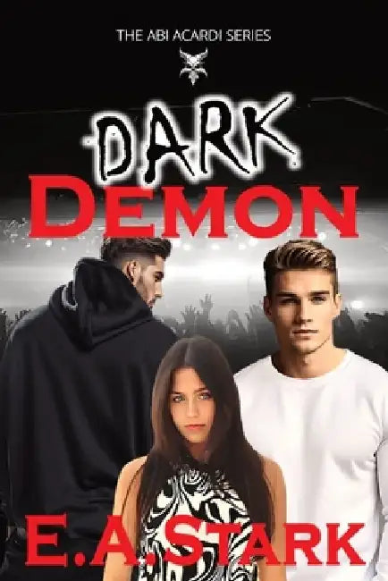 Dark Demon: The ABI Acardi Series by E. a. Stark