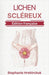 Lichen Scléreux: Pratiques Holistiques pour la LS by Stephanie Hrehirchuk