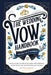 The Wedding Vow Handbook: Your Guide to Creating Kick-Ass Wedding Vows That Are Authentically Yours! by Erica Miller