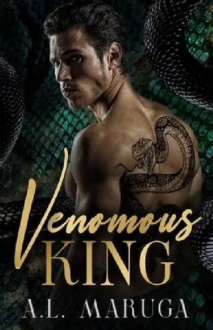 Venomous King by A. L. Maruga