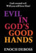 Evil in God's Good Hands by Enoch Deboss