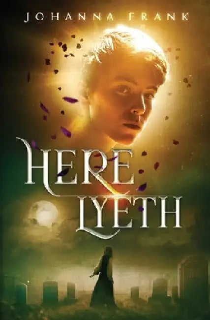 Here Lyeth by Johanna Frank