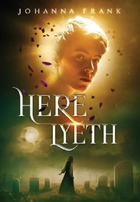Here Lyeth by Johanna Frank