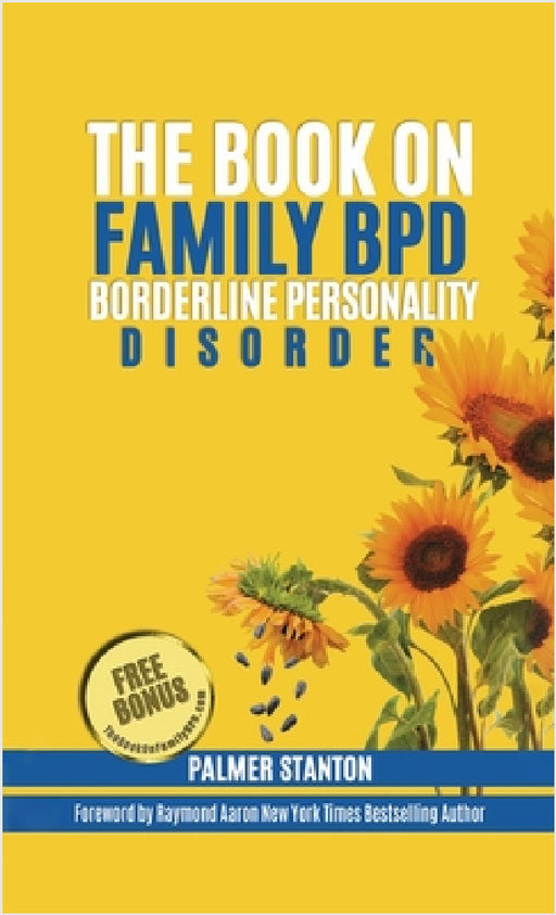 The Book On Family BPD by Palmer Stanton