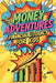 Money Adventures: Financial Literacy for Kids by Ansie A