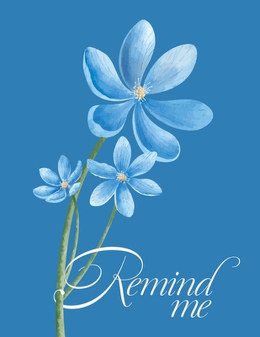 Remind me by Jody Maffett