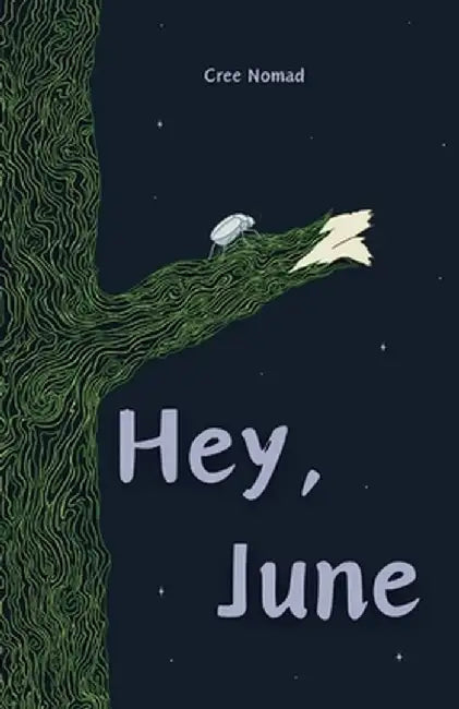 Hey, June by Cree Nomad