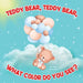 Teddy Bear, Teddy Bear, What Color Do You See? by Saffia Abdul-Haqq