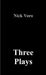 Three Plays by Nick Voro