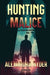 Hunting Malice by Alexandra Ryder