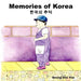 Memories of Korea 한국의 추억: Bilingual Korean-English Children's Book by Seong Min Yoo