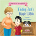 Finding Jack's Magic Within: A Lesson About Kindness by Barker, Cathy