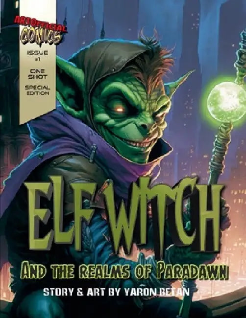 Elf Witch: And the Realms of Paradawn by Yaron Betan