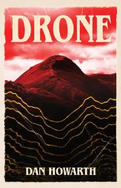 Drone: A Weird Horror Novella by Dan Howarth