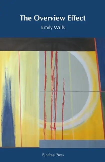 The Overview Effect by Emily Wills