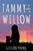 Tammy And Willow