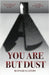 You are but Dust by Clayton, Hannah