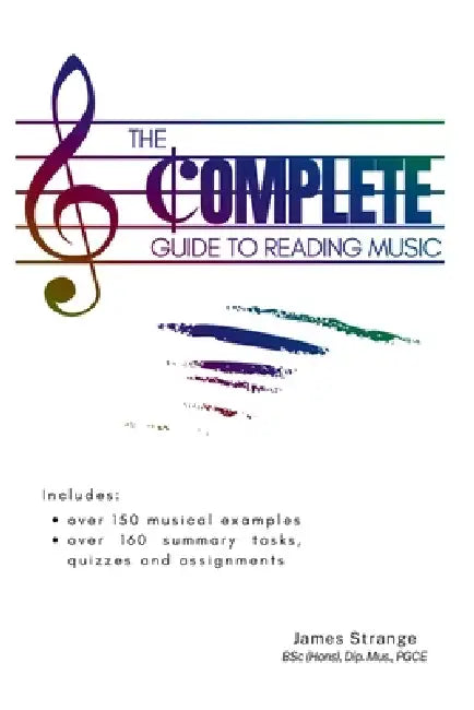 The Complete Guide to Reading Music by James Strange