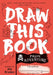 Pirate Adventure (Draw This Book): A picture book about pirates that YOU can draw! by Alli Brydon