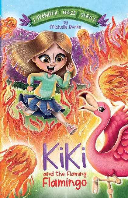 Kiki and the Flaming Flamingo by Michelle Burke