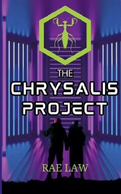 The Chrysalis Project by Rae Law