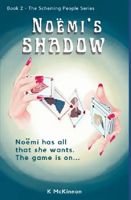 Noëmi's Shadow by K. McKinnon