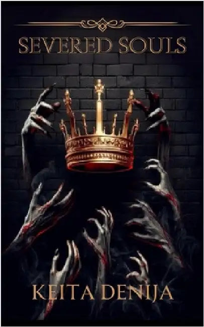 Severed Souls by Denija, Keita